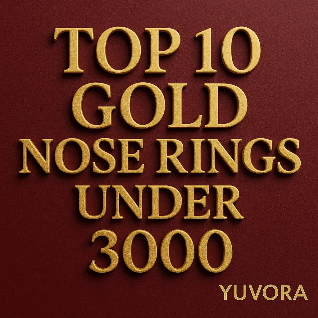 3D blog cover image with embossed gold text reading ‘Top 10 Gold Nose Rings Under 3000’ on a textured burgundy background, featuring the Yuvora logo in the corner.